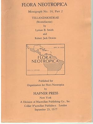 Seller image for FLORA NEOTROPICA MONOGRAPH NO. 14, PART 2 TILLANDSIOIDEAE for sale by Books on the Boulevard