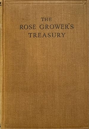 The Rose Grower's Treasury: Amateur Gardening Third Jubilee Souvenir, 1884-1834