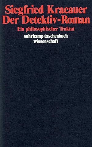 Imagen del vendedor de Der Detektiv-Roman: Ein philosophischer Traktat (suhrkamp taschenbuch wissenschaft) a la venta por Fundus-Online GbR Borkert Schwarz Zerfa