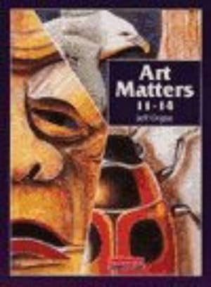 Immagine del venditore per Art Matters 11-14 Student Book venduto da WeBuyBooks