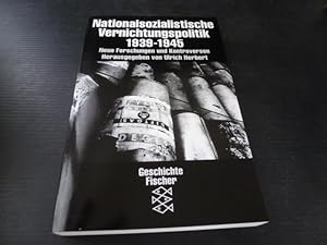 Nationalsozialistische Vernichtungspolitik 1939-1945. Neue Forschungen und Kontroversen. (= Fisch...