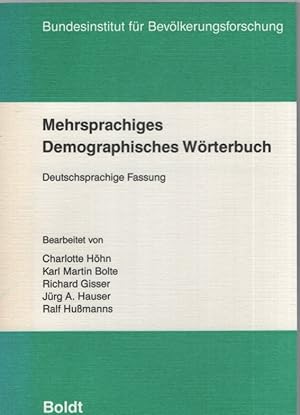 Mehrsprachiges demographisches Wörterbuch. Bundesinstitut für Bevölkerungsforschung: Schriftenrei...