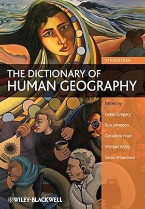 Seller image for The Dictionary of Human Geography, 5th Edition for sale by WeBuyBooks