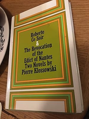 Roberte Ce Soir & The Revocation of the Edict of Nantes.