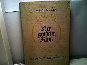 Imagen del vendedor de Der goldene Ring. Ein Minne-Liederbuch a la venta por ABC Versand e.K.