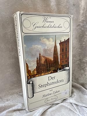 Bild des Verkufers fr Der Stephansdom Wiener Geschichtsbcher ; Bd. 26/27 zum Verkauf von Antiquariat Jochen Mohr -Books and Mohr-