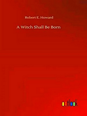Seller image for A Witch Shall Be Born for sale by Collectors' Bookstore