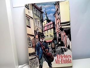 Imagen del vendedor de Erlebtes Alt-Fulda a la venta por ABC Versand e.K.