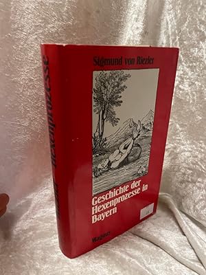 Bild des Verkufers fr Geschichte der Hexenprozesse in Bayern zum Verkauf von Antiquariat Jochen Mohr -Books and Mohr-