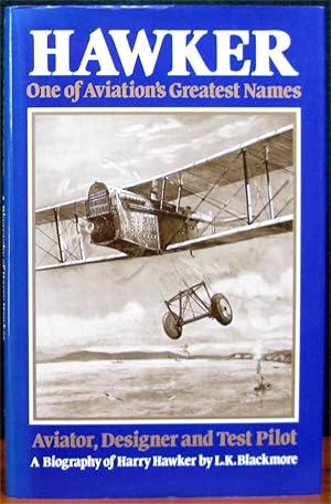 Imagen del vendedor de HAWKER. One of Aviation's Greatest Names. A Biography of Harry Hawker, MBE, AFC. Foreword by Sir Thomas Sopwith, CBE. a la venta por The Antique Bookshop & Curios (ANZAAB)