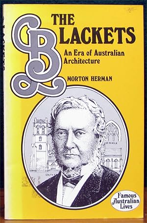 Seller image for THE BLACKETS. An era of Australian architecture. for sale by The Antique Bookshop & Curios (ANZAAB)