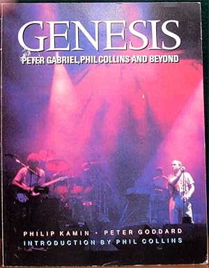 Immagine del venditore per GENESIS. Peter Gabriel, Phil Collins and Beyond. venduto da The Antique Bookshop & Curios (ANZAAB)