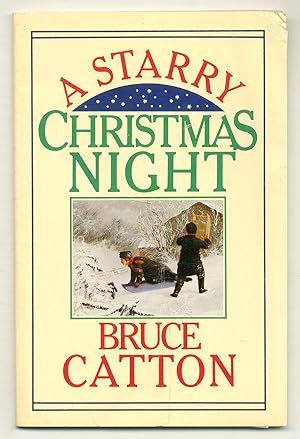 Seller image for A Starry Christmas Night: Excerpts from Waiting for the Morning Train for sale by Between the Covers-Rare Books, Inc. ABAA