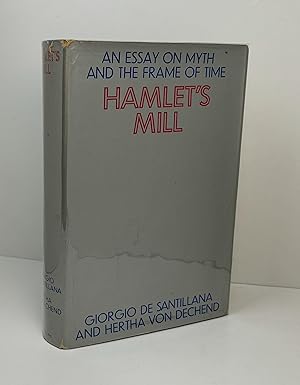 Immagine del venditore per Hamlet s Mill: An Essay on Myth and the Frame of Time venduto da Free Play Books