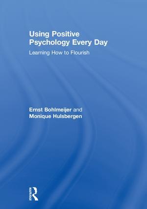 Imagen del vendedor de Bohlmeijer, E: Using Positive Psychology Every Day a la venta por moluna
