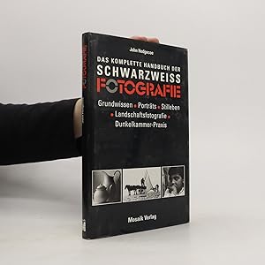 Bild des Verkufers fr Das komplette Handbuch der Schwarzweissfotografie zum Verkauf von Bookbot