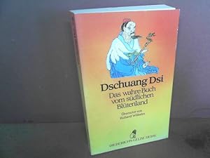 Dschuang Dsi - Das wahre Buch vom südlichen Blütenland. (= Diederichs Gelbe Reihe, Band 14).