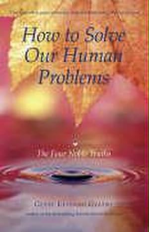 Bild des Verkufers fr How to Solve Our Human Problems : The Four Noble Truths zum Verkauf von AHA-BUCH GmbH