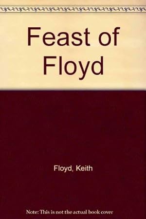 Seller image for Feast of Floyd for sale by WeBuyBooks