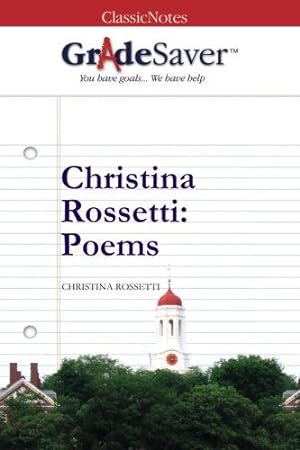 Imagen del vendedor de GradeSaver (TM) ClassicNotes: Christina Rossetti Poems a la venta por WeBuyBooks