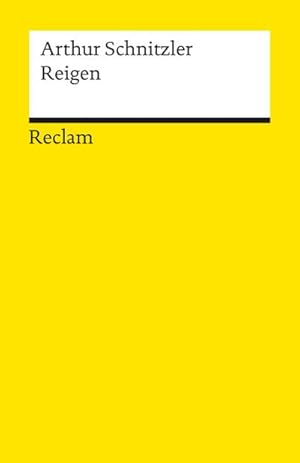 Bild des Verkufers fr Reigen. Zehn Dialoge: Textausgabe mit Anmerkungen/Worterklrungen, Editorischer Notiz, Literaturhinweisen und Nachwort (Reclams Universal-Bibliothek) : Zehn Dialoge zum Verkauf von Smartbuy