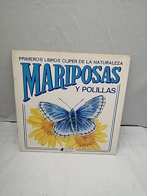 Immagine del venditore per MARIPOSAS Y POLILLAS (Primera edicin, Coleccin: Primeros libros Clper de la Naturaleza) venduto da Libros Angulo