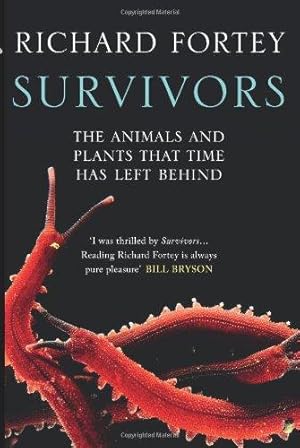 Seller image for SURVIVORS: The Animals and Plants that Time has Left Behind for sale by WeBuyBooks