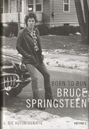 Seller image for Born to run. Die Autobiografie. for sale by Versandantiquariat Dr. Uwe Hanisch