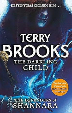 Bild des Verkufers fr The Darkling Child: The Defenders of Shannara zum Verkauf von WeBuyBooks