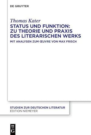 Imagen del vendedor de Status und Funktion: Zu Theorie und Praxis des literarischen Werks a la venta por Rheinberg-Buch Andreas Meier eK