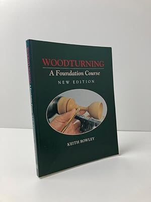 Woodturning - A Foundation Course