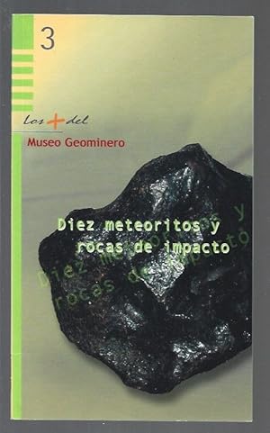 DIEZ METEORITOS Y ROCAS DE IMPACTO