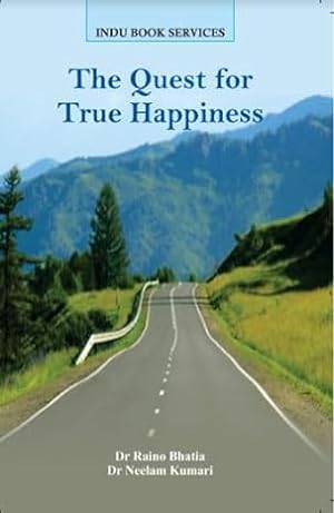 Imagen del vendedor de The Quest for True Happiness a la venta por Vedams eBooks (P) Ltd