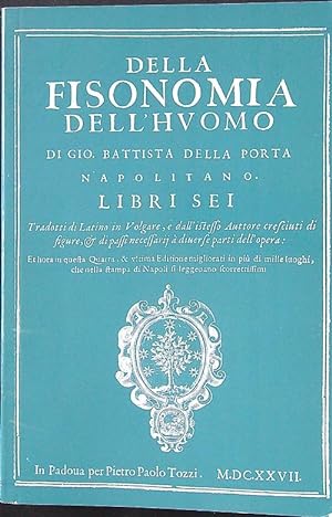 Seller image for Della fisonomia dell'huomo libri sei for sale by Librodifaccia