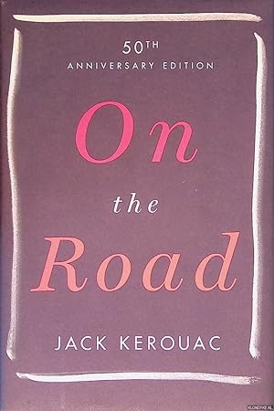 Seller image for On the Road: 50th Anniversary Edition for sale by Klondyke