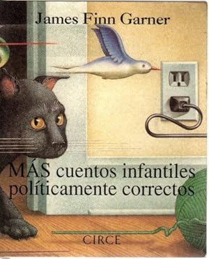 Imagen del vendedor de Ms cuentos infantiles polticamente correctos . a la venta por Librera Astarloa