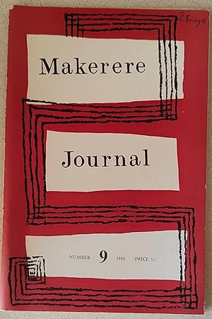 Seller image for Makerere Journal 1964 Number 9 / Notes on the Pre-History of TANU / A Muganda Housewife's Day and it's Health Implications/ A Visit to Congo, Rwanda and Burundi for sale by Shore Books