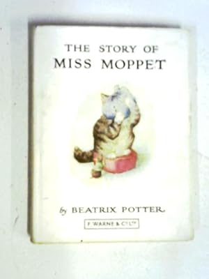 Seller image for The Story of Miss Moppet for sale by World of Rare Books