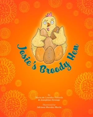 Seller image for Josie's Broody Hen by de Lourdes Victoria, María [Paperback ] for sale by booksXpress