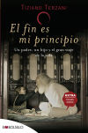 Immagine del venditore per El fin es mi principio: Un padre, un hijo y el gran viaje de la vida. venduto da Agapea Libros