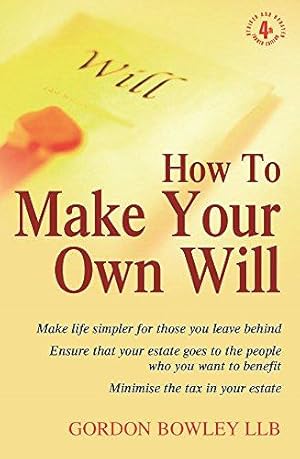 Image du vendeur pour How To Make Your Own Will: 4th edition mis en vente par WeBuyBooks