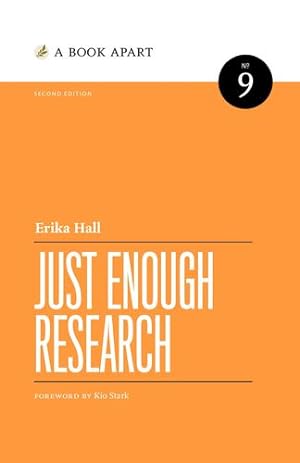 Seller image for Just Enough Research: Second Edition [Soft Cover ] for sale by booksXpress