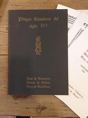 Imagen del vendedor de PLIEGOS CNTABROS DEL SIGLO XVI. (Poesa.) JUAN DE TRASMIERA. ALONSO DE SALAYA. RUYZ DE SANTILLANA. a la venta por Carmen Alonso Libros