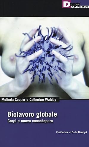 Immagine del venditore per Biolavoro globale. Corpi e nuova manodopera venduto da MULTI BOOK