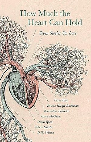 Seller image for How Much the Heart Can Hold: Seven Stories on Love for sale by WeBuyBooks