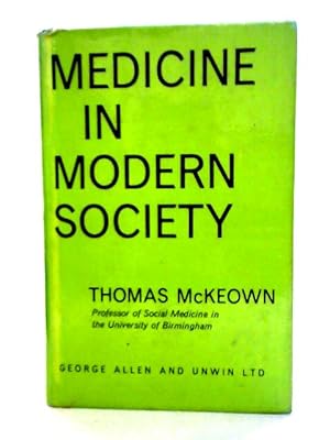 Imagen del vendedor de Medicine in Modern Society a la venta por World of Rare Books