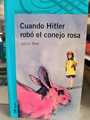 Seller image for CUANDO HITLER ROBO EL CONEJO ROSA. JUDITH KERR. TDK177 for sale by TraperaDeKlaus