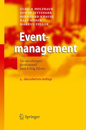 Bild des Verkufers fr Eventmanagement: Veranstaltungen professionell zum Erfolg fhren zum Verkauf von Studibuch