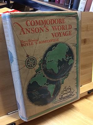 Image du vendeur pour Commodore Anson's World Voyage mis en vente par Zulu Books