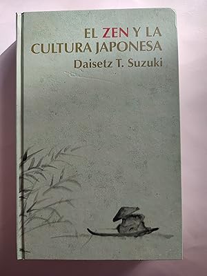 Imagen del vendedor de El Zen y La Cultura Japonesa a la venta por TURCLUB LLIBRES I OBRES